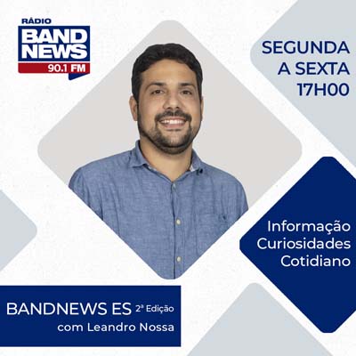 BandNews ES 2 Ed - Leandro Nossa (1080 x 1080 px - Feed)